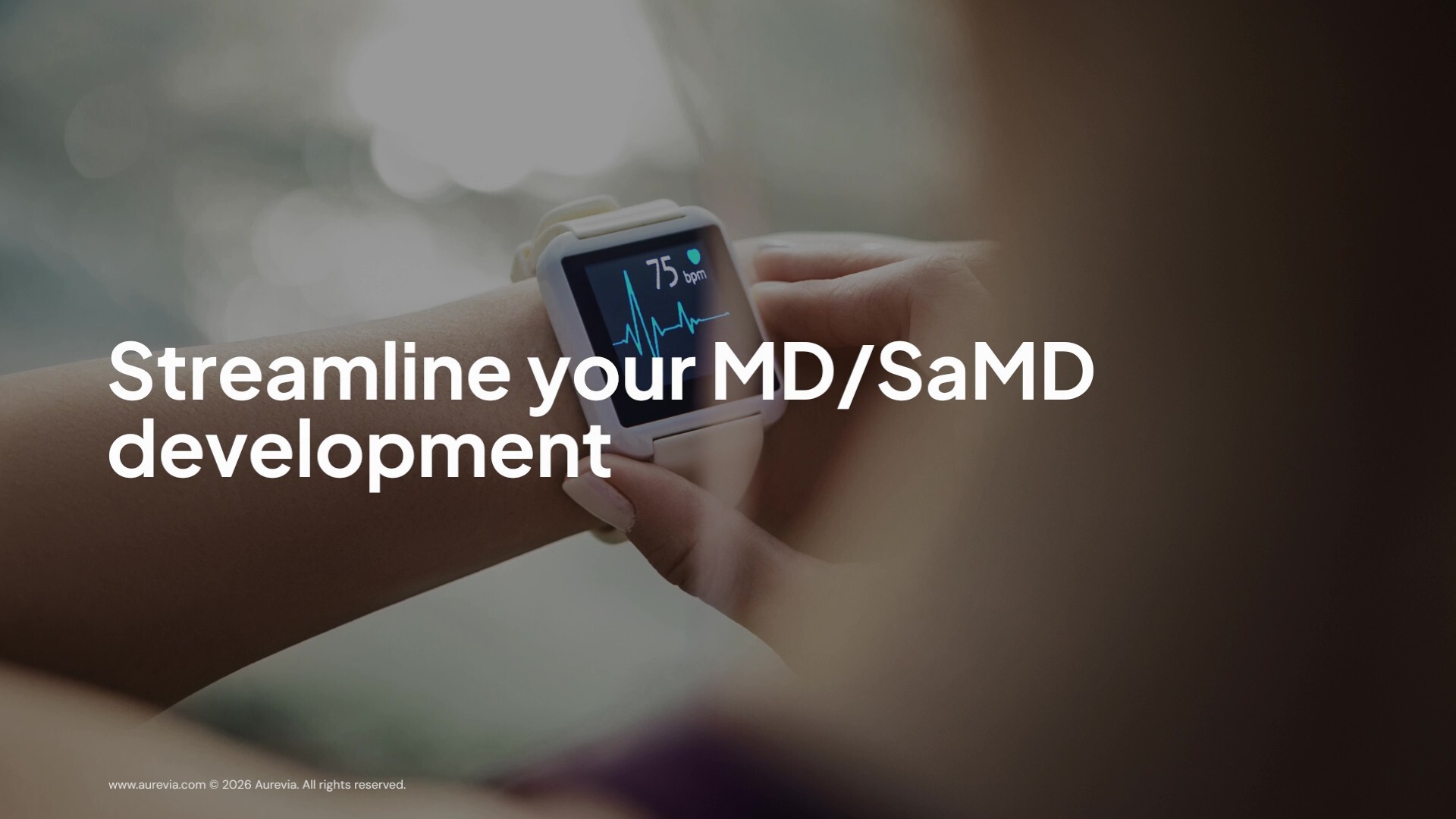 Streamline your MD/SaMD development