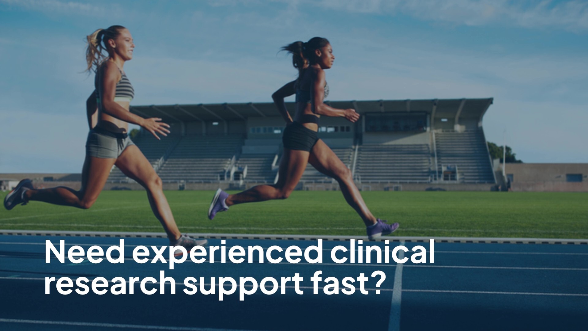 Need experienced clinical research support fast?
